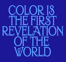 Color is the First Revelation of the World at OCMA