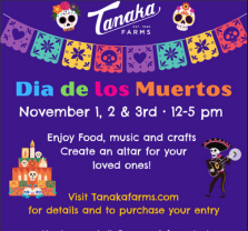 Dia de Los Muertos at Tanaka Farms