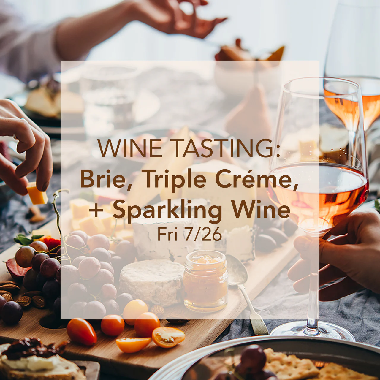 Brie, Triple Créme, + Sparkling Wine