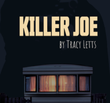 Killer Joe at Costa Mesa Playhouse