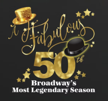 A Fabulous 50th: Broadway’s Most Legendary Season at Segerstrom Concert Hall