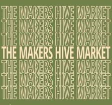 The Makers Hive Market Nov. 8th at The CAMP The Makers Hive Market Nov. 8th at The CAMP