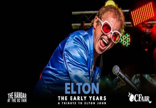 Elton - The Early Years: A Tribute to Early Elton John at the OC Fair & Event Center