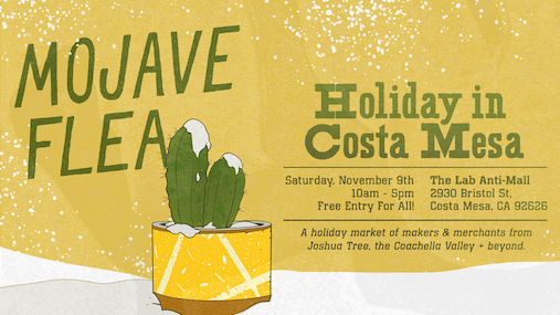 Mojave Flea Holiday in Costa Mesa
